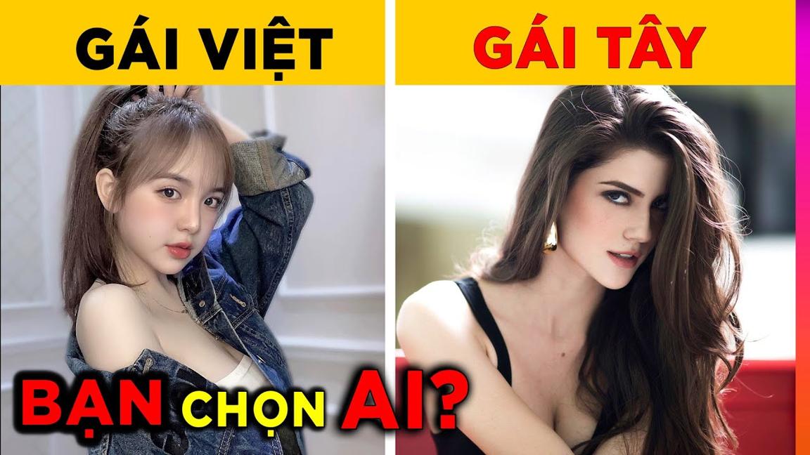 7 Khác Biệt Lớn Nhất giữa Gái Việt Nam và Gái Tây 99% Bạn Không Ngờ Tới | Ghiền Địa Lý