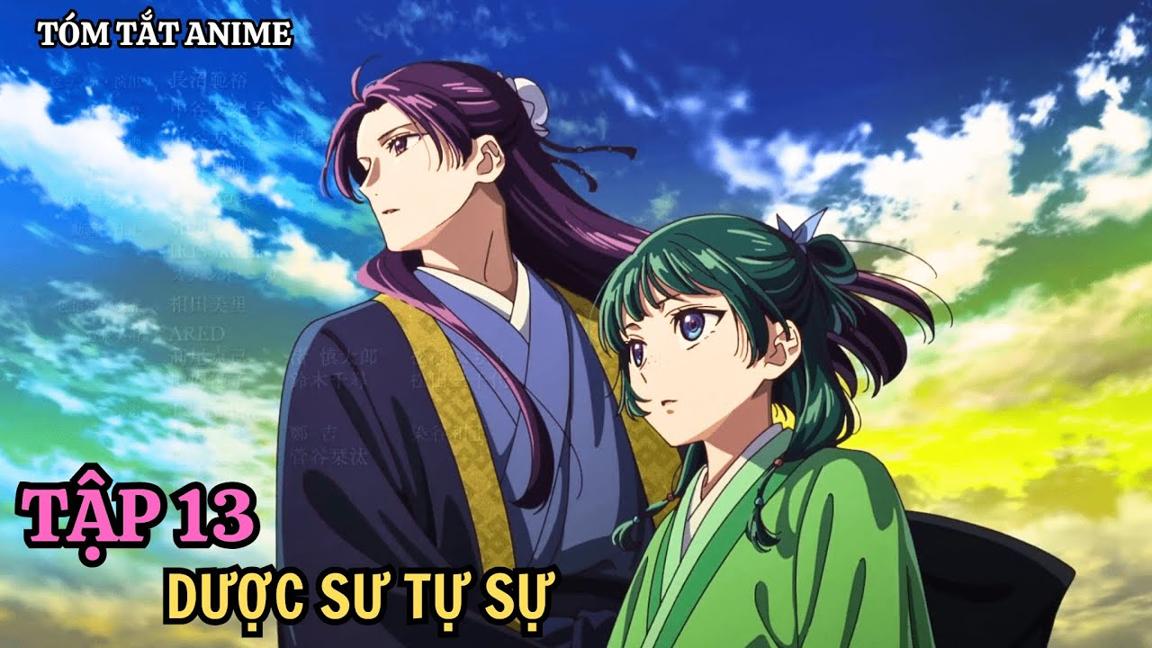 Dược Sư Tự Sự | Tập 13 | Anime: Kusuriya no Hitorigoto | Tóm Tắt Anime | Review Anime