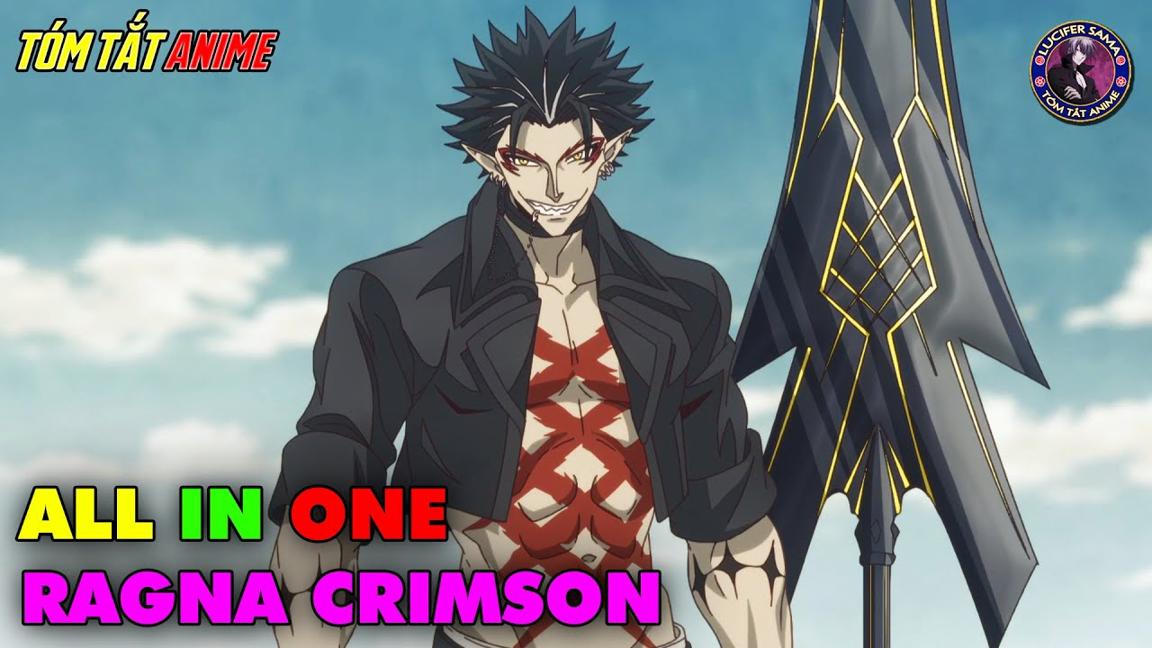 ALL IN ONE | Thợ Săn Rồng - Ragna Crimson | Full 1-24 | Tóm Tắt Anime | Review Anime
